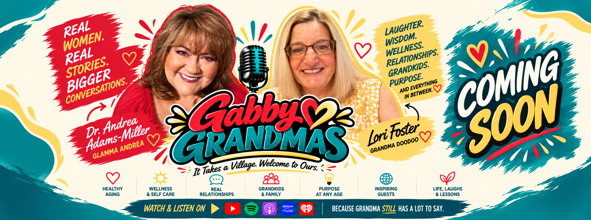 Gabby Grandmas with Glamma Dr. Andrea Adams-Miller and Grandma Doodoo Lori Foster