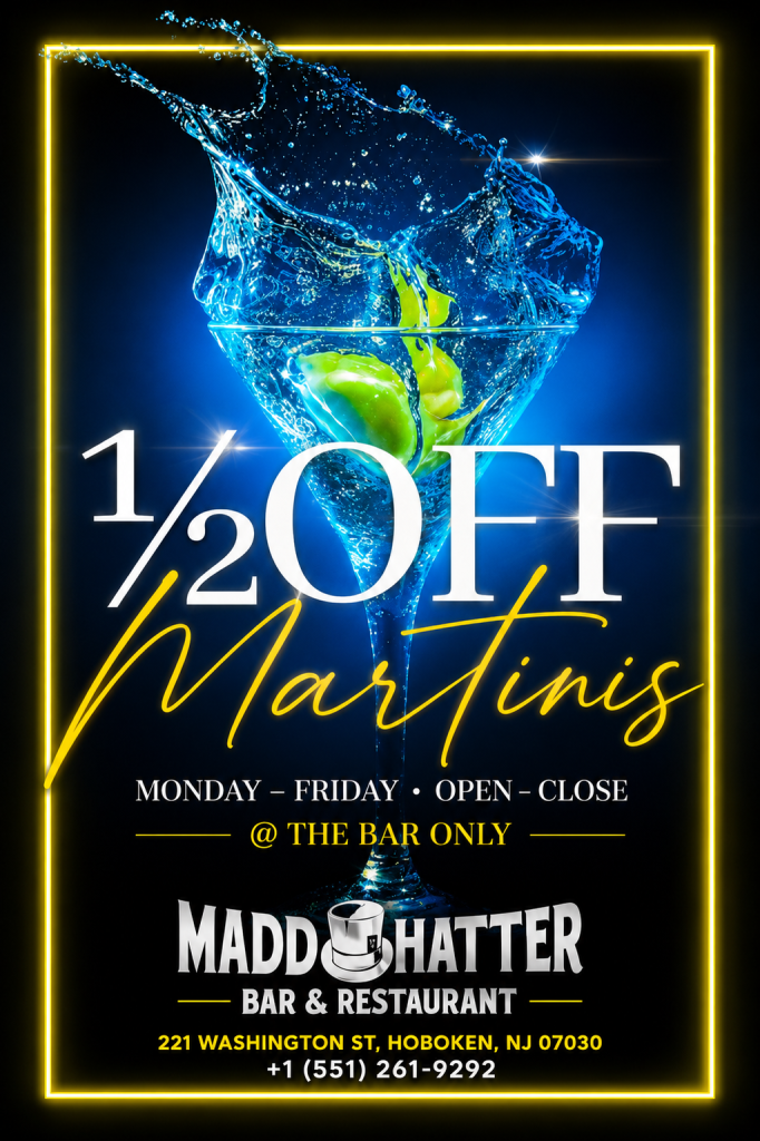 Half Off Martinis promotional flyer at Madd Hatter Hoboken