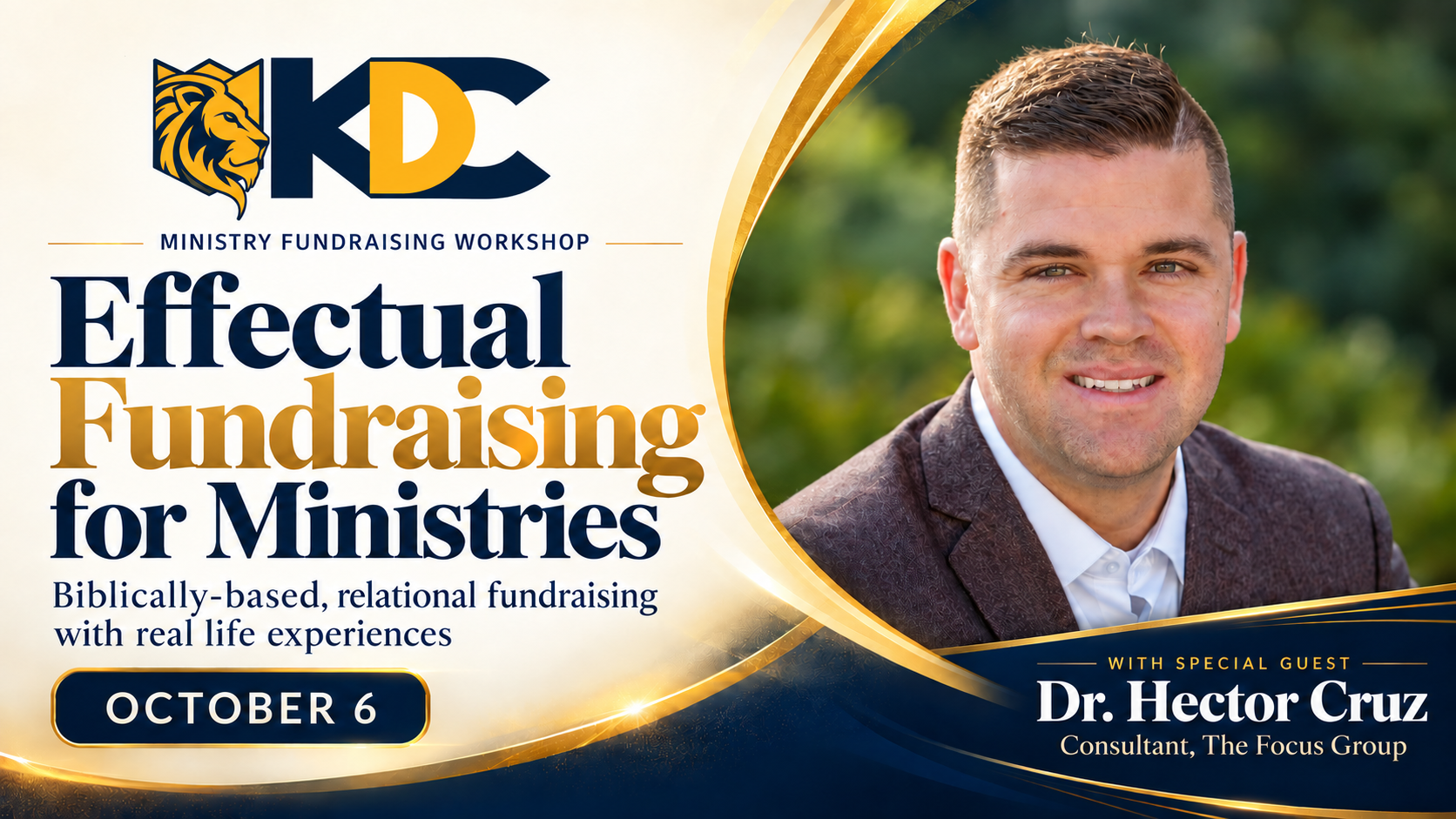 KDC Kingdom Dreamers Consulting - Effectual Fundraising for Ministries with Dr. Hector Cruz, Consultant, The Focus Group - October 6