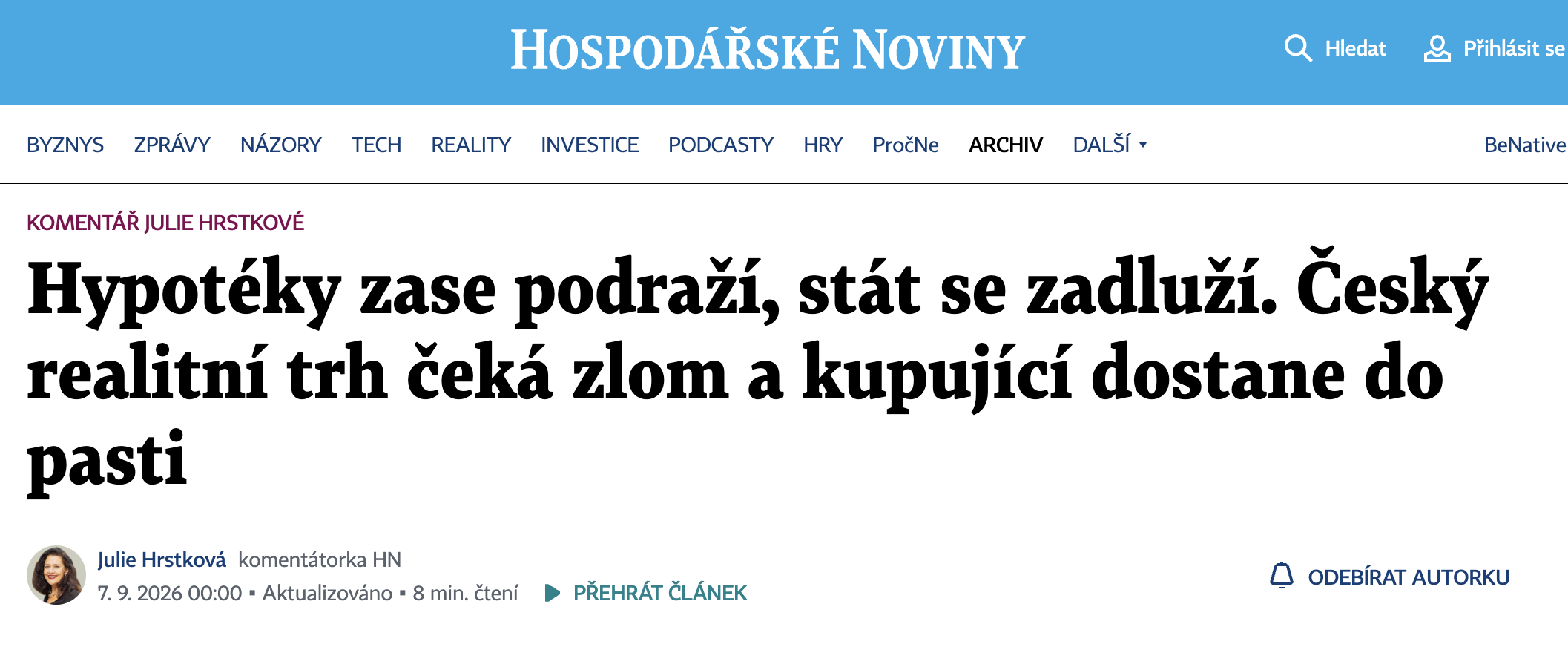 Hospodářské Noviny: Hypotéky zase podraží. Český realitní trh čeká zlom