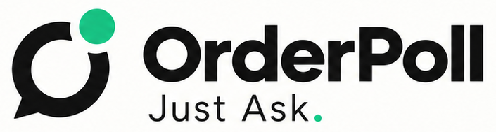 OrderPoll — Just Ask.