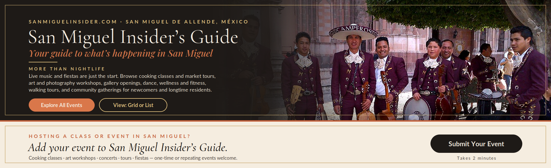San Miguel Insider's Guide - Your Guide to What's Happening in San Miguel - WWW.SANMIGUELINSIDER.COM - More than nightlife: cooking classes, art workshops, gallery openings, live music, fiestas