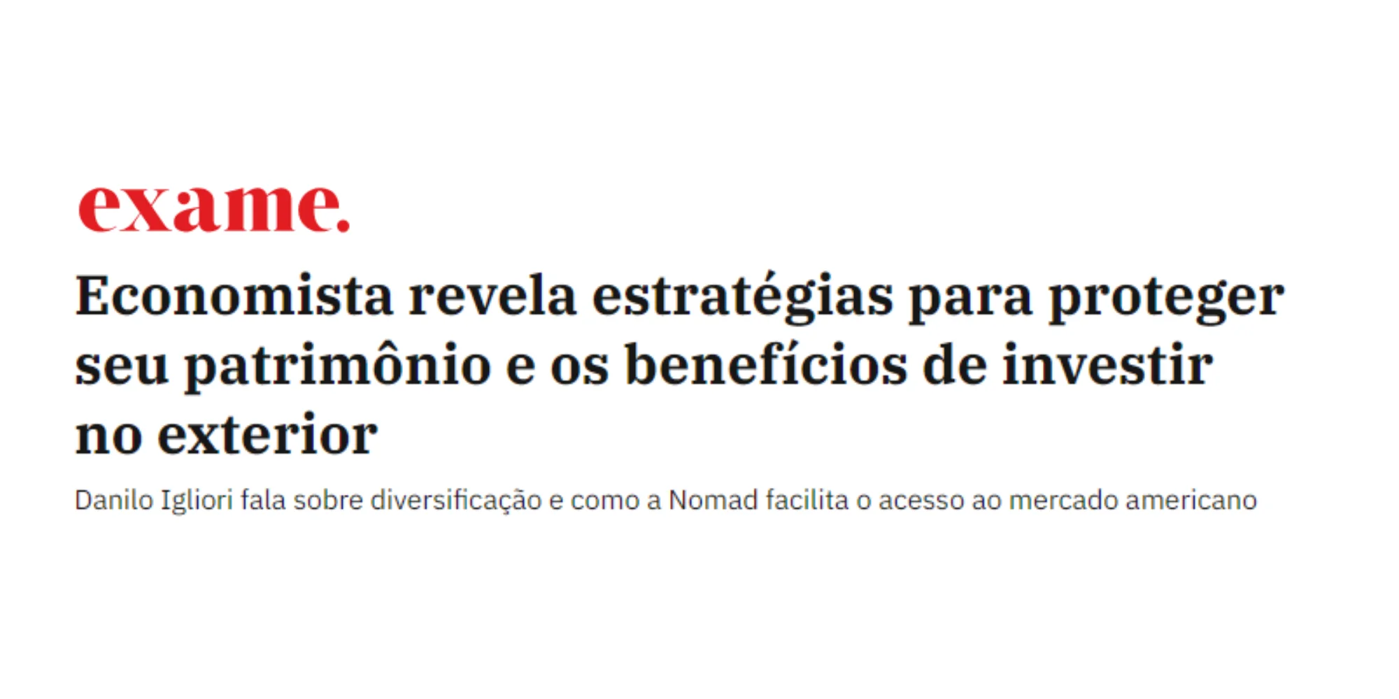 Economista revela estratégias para proteger seu patrimônio e os benefícios de investir no exterior