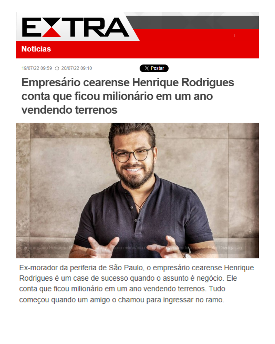 Empresário cearense Henrique Rodrigues conta que ficou milionário em um ano vendendo terrenos