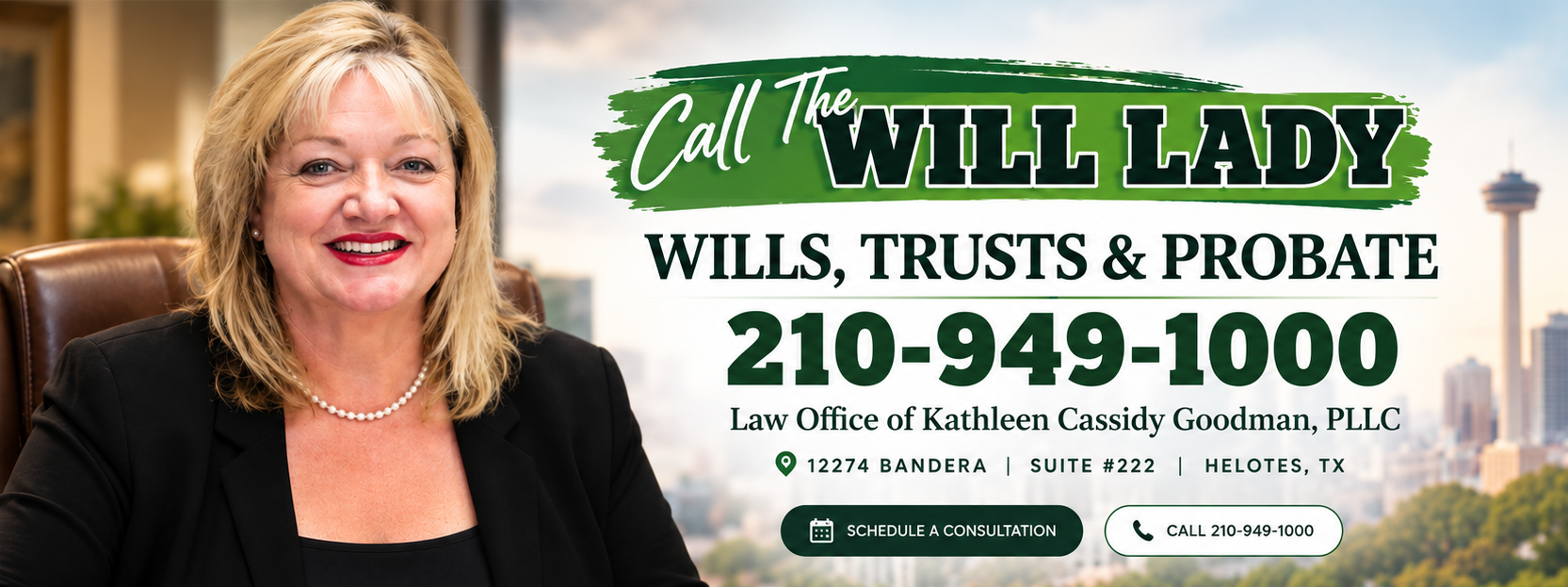 Kathleen Cassidy Goodman, Call The Will Lady, Wills, Trusts & Probate, Helotes, San Antonio & Castroville, TX - (210) 949-1000