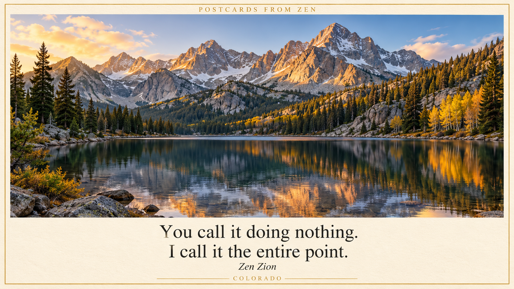 Postcards from Zen — a real photograph and a small observation from Colorado