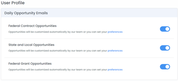 User Profile Daily Opportunity Emails toggle switches for Federal Contracts, State & Local, and Federal Grants