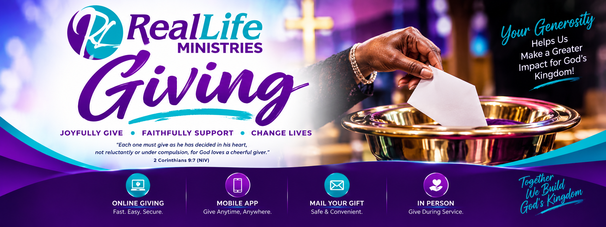 Real Life Ministries Giving — Joyfully Give, Faithfully Support, Change Lives