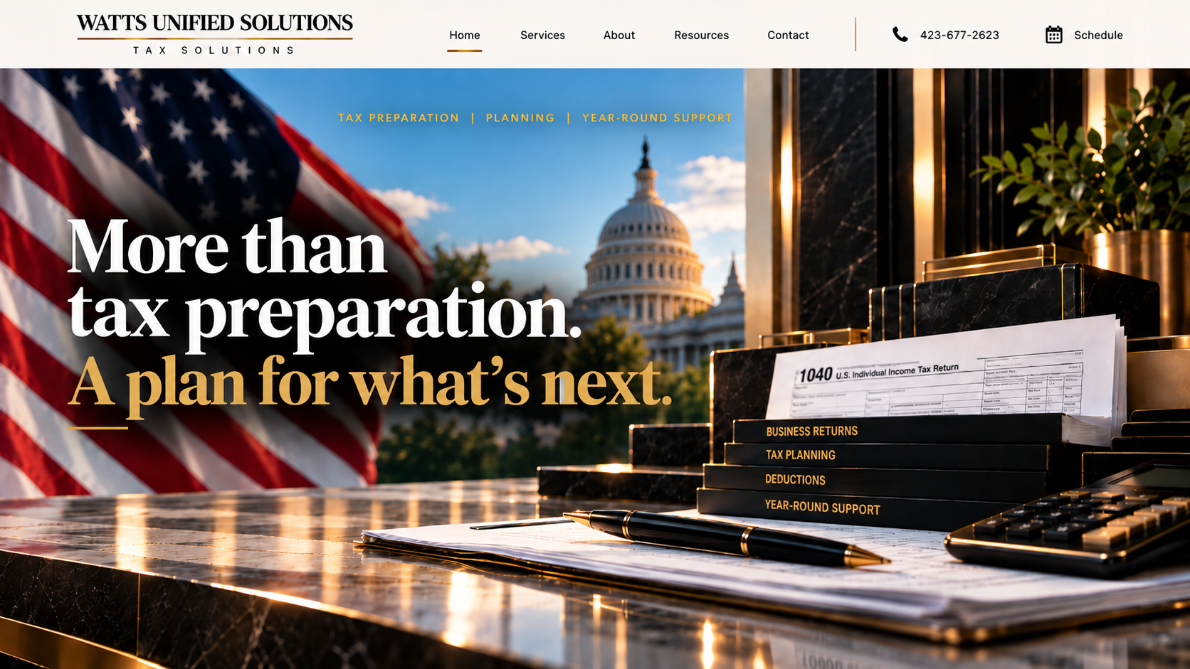 Watts Unified Solutions Tax Solutions — American flag, U.S. Capitol, 1040 tax return and executive desk
