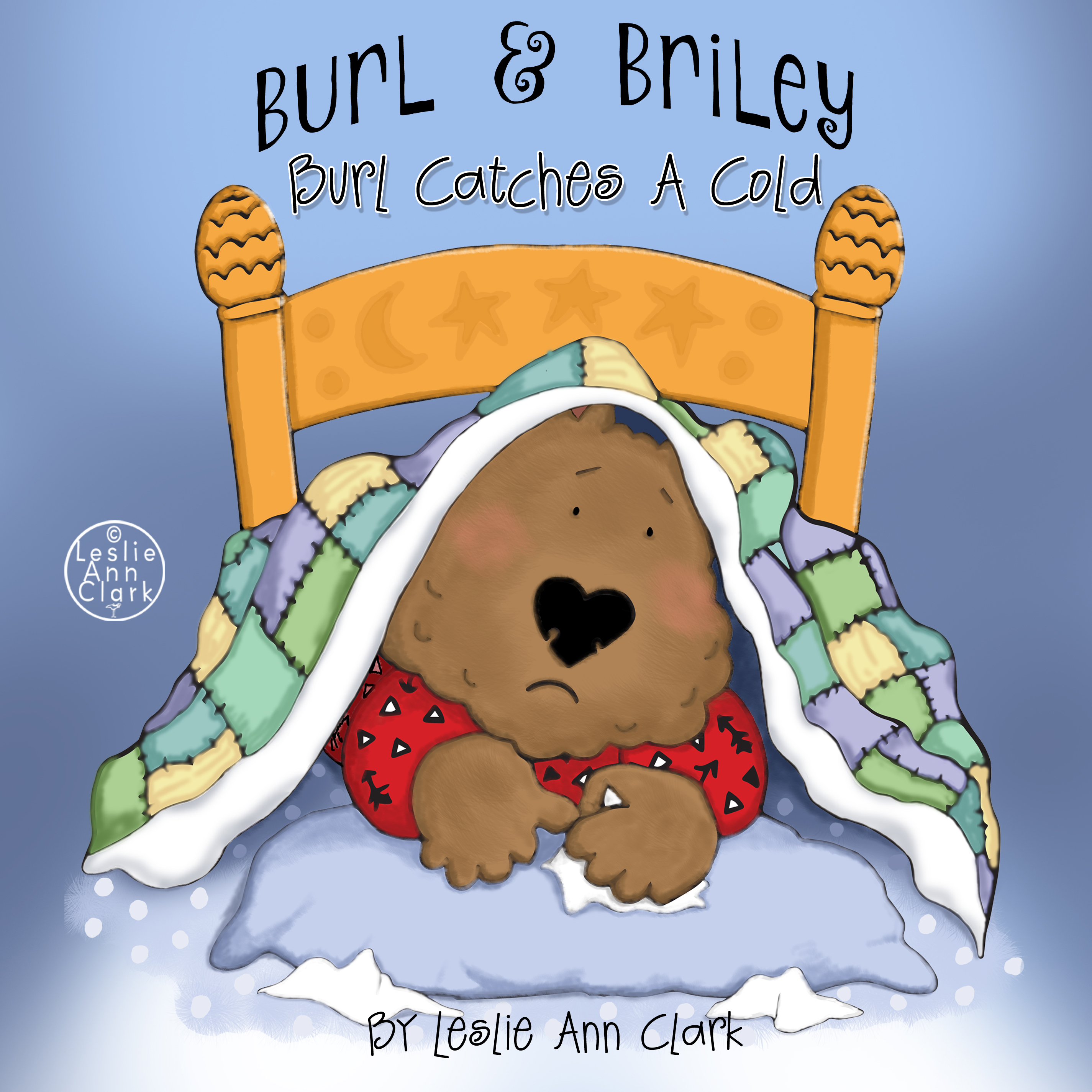 Burl and Briley Burl Catches A Cold book cover illustration by Leslie Ann Clark