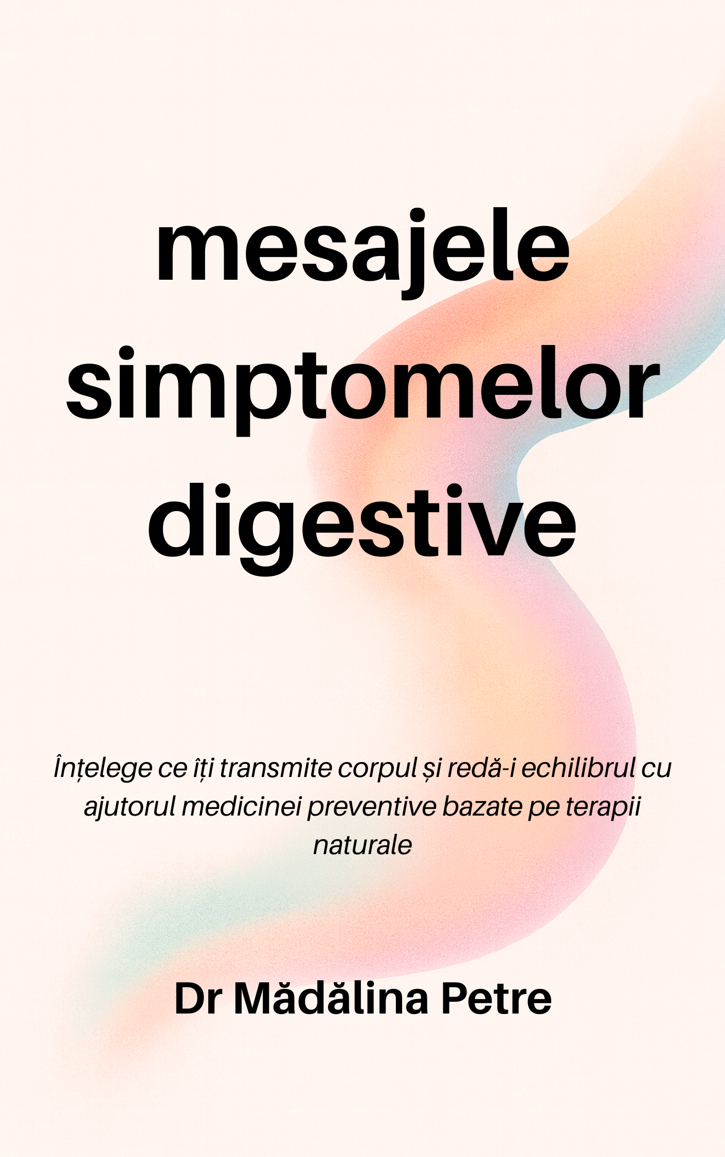 Coperta cărții Mesajele simptomelor digestive