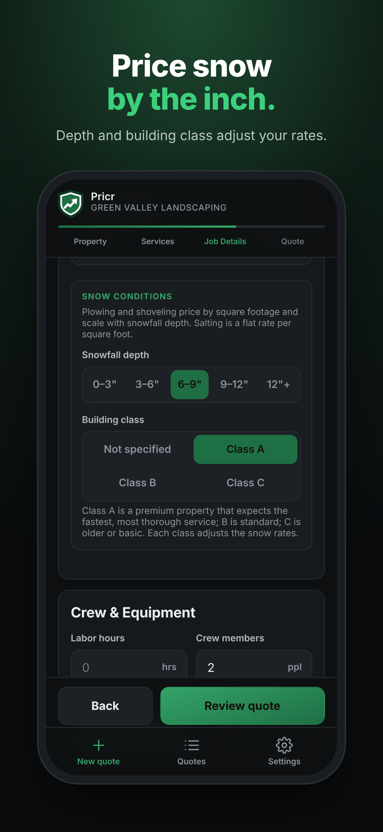 Pricr app: snow depth and building class pricing