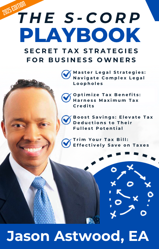 The S-Corp Playbook by Jason Astwood, EA
