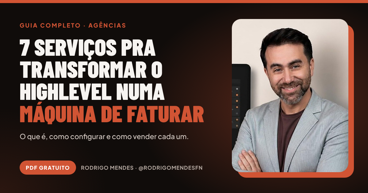7 Serviços pra Transformar sua Operação numa Máquina de Faturar - Rodrigo Mendes