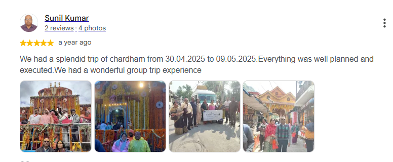 Google review by Sunil Kumar for Trip Birbal Char Dham Yatra