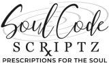 Soul Code Scriptz - Prescriptions For The Soul