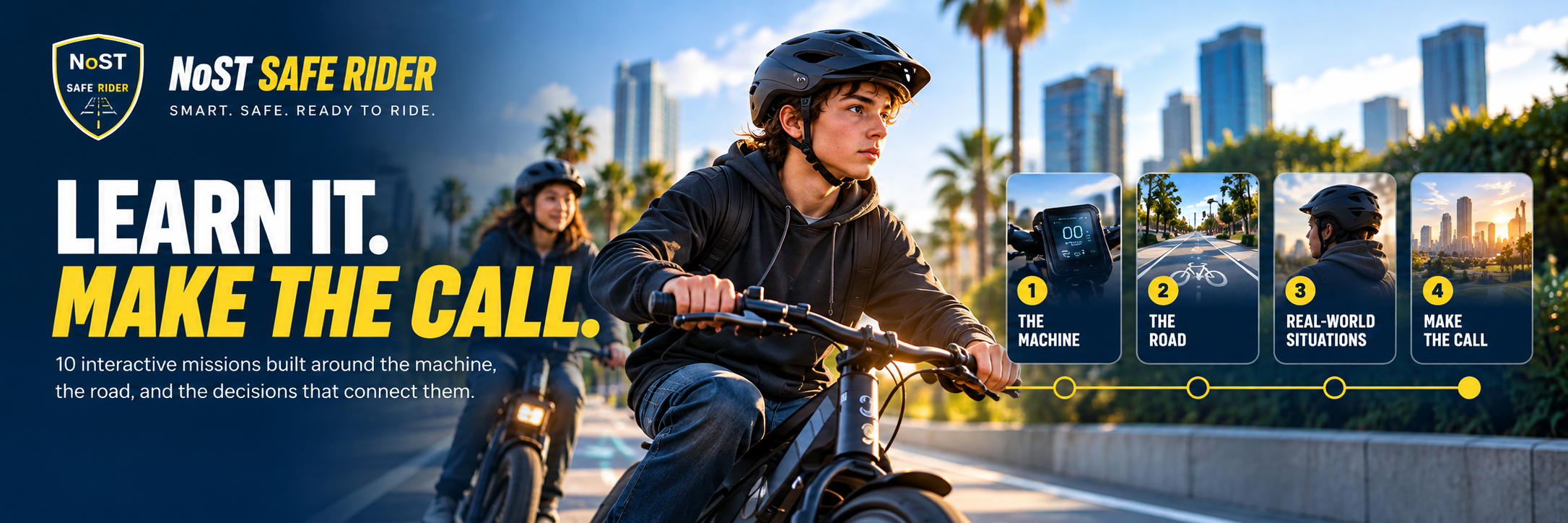 Learn It. Practice It. Make The Call. - NoST Safe Rider