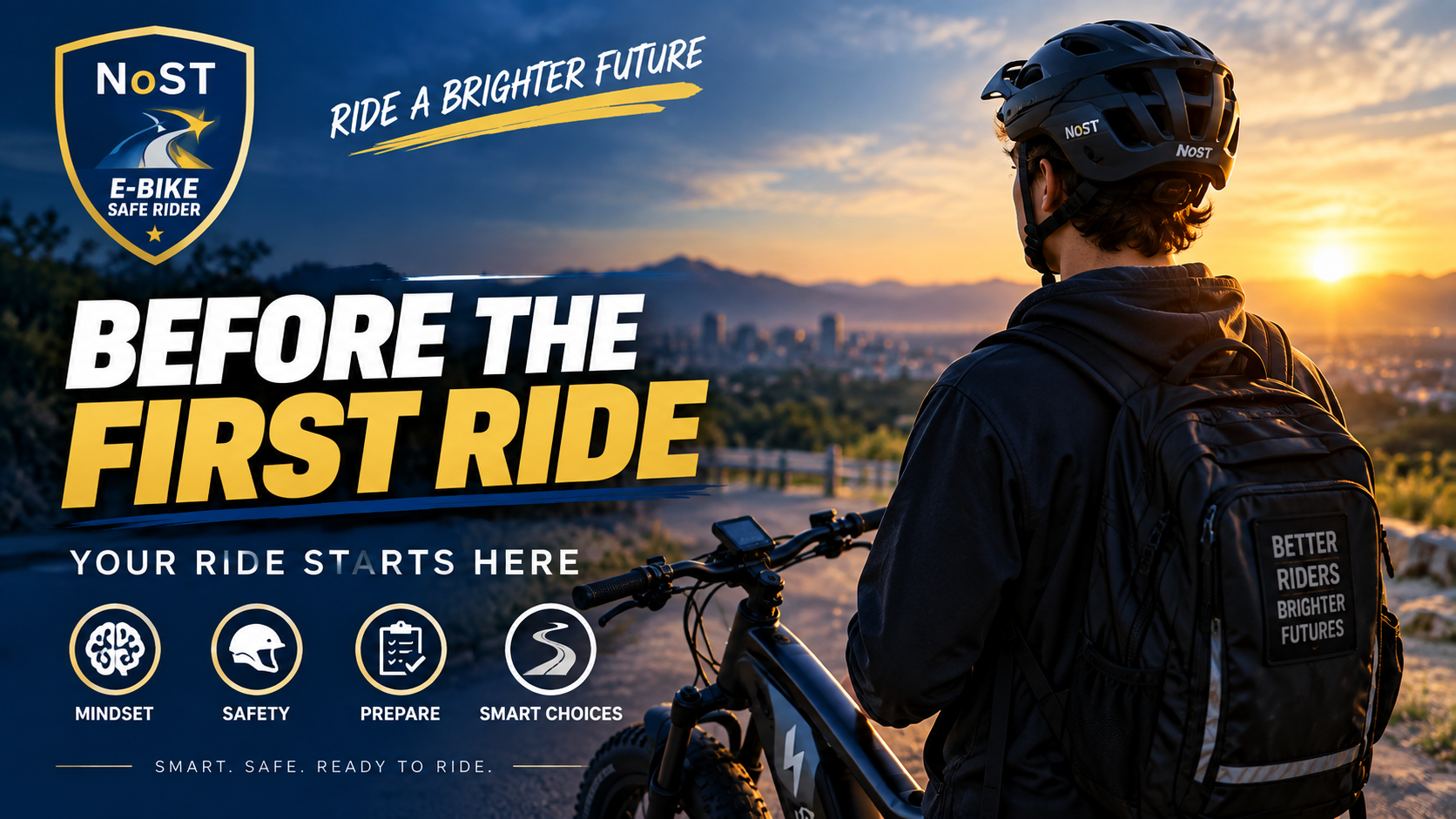 NoST E-Bike Safe Rider - Before The First Ride - Mindset, Safety, Prepare, Smart Choices