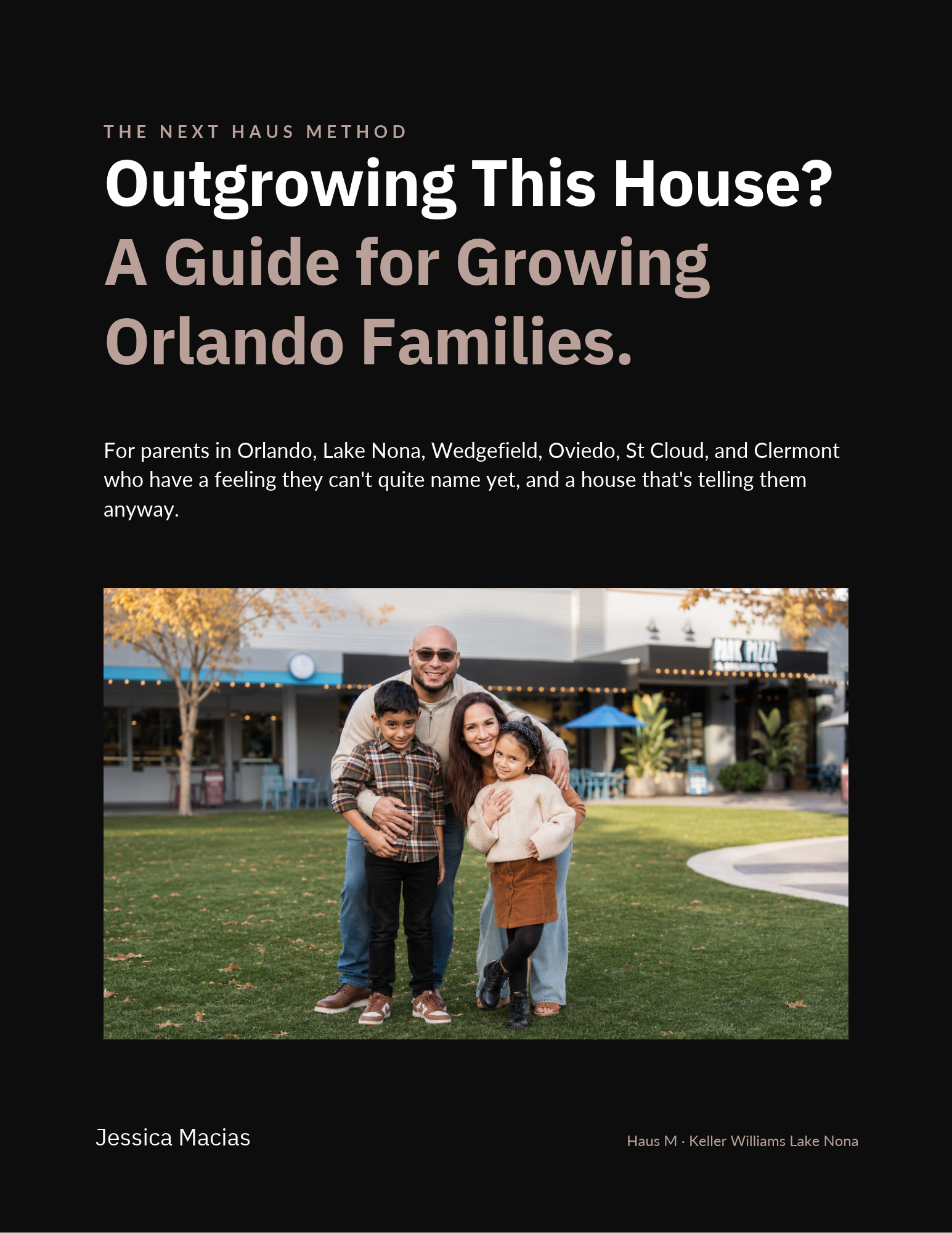 The Next Haus Method. Outgrowing This House? Guide for growing Orlando families