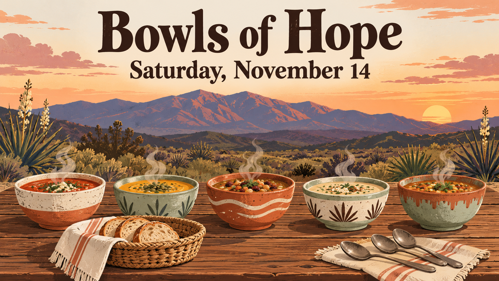 Flat illustration of handmade ceramic soup bowls with bread on a table in front of desert mountains at dusk, with the words Bowls of Hope, Saturday, November 14
