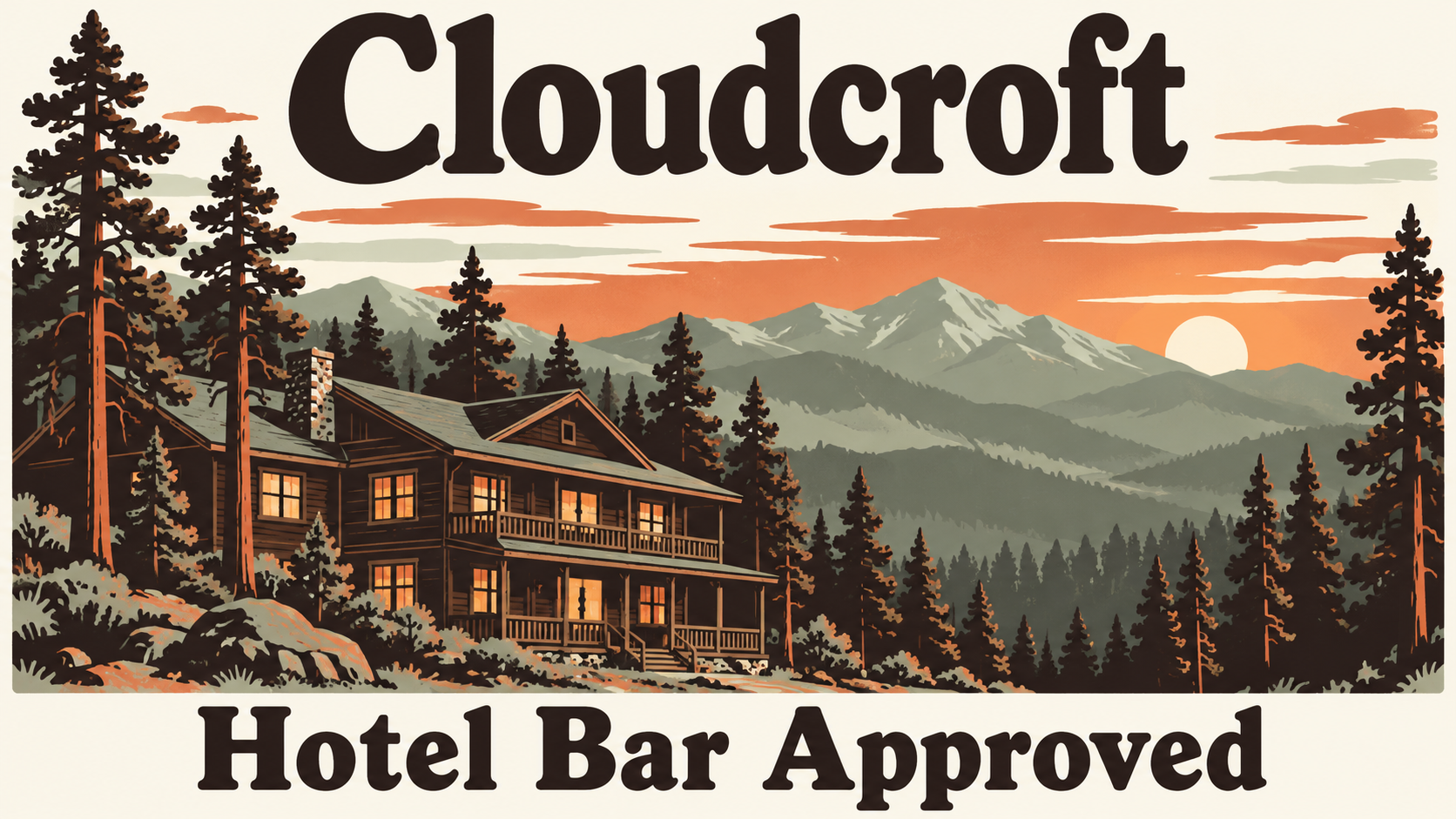 Flat travel poster illustration of a mountain village at dusk with a two story lodge among tall pines, warm lit windows and the Sacramento Mountains behind, under the words Cloudcroft and Hotel Bar Approved.