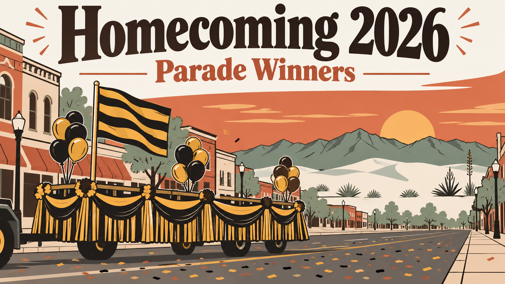 Illustrated poster of a homecoming parade float with black and gold streamers and a tiger flag in front of desert mountains, with the words Homecoming 2026 and Parade Winners