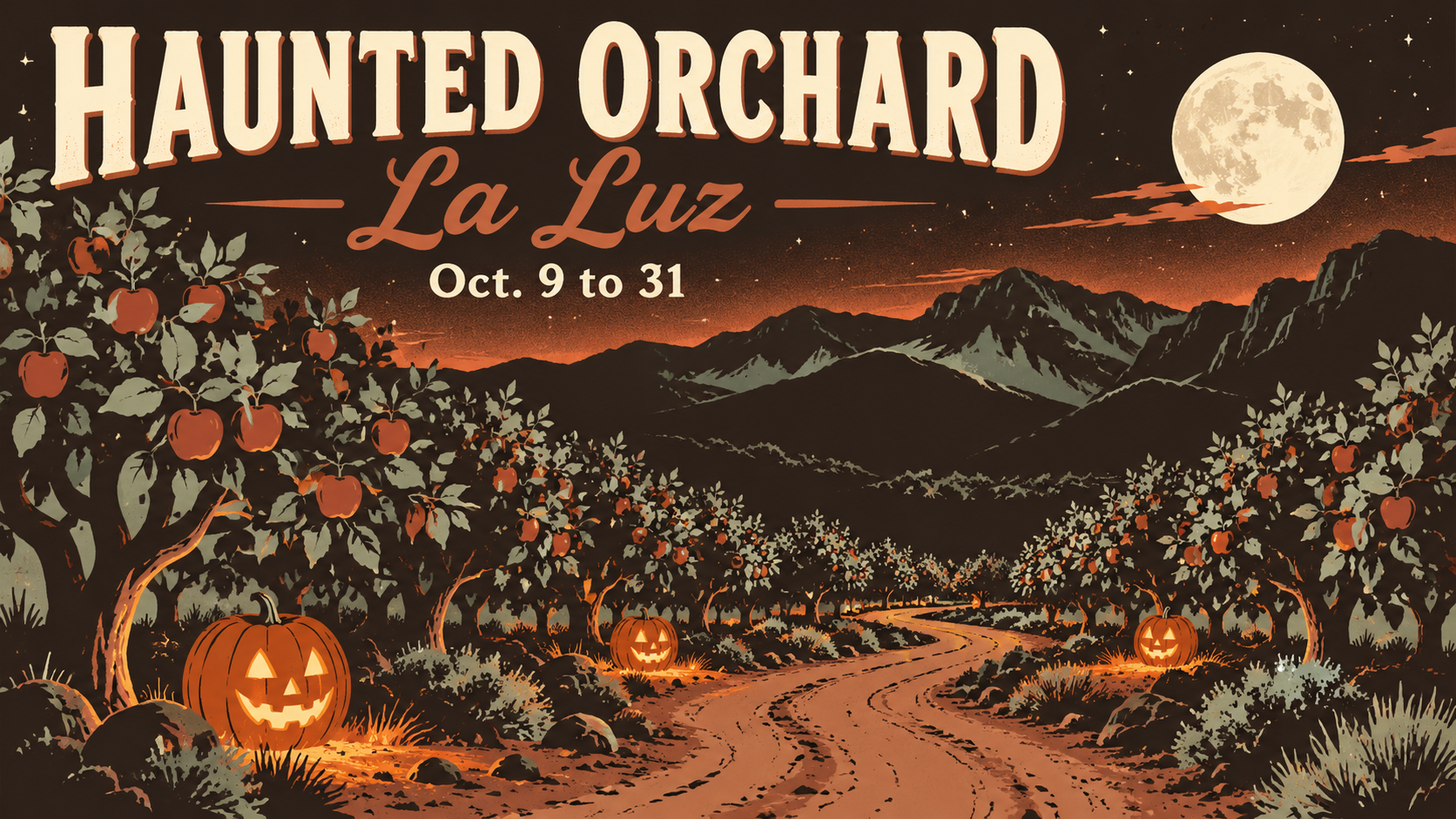Illustrated travel poster of a moonlit apple orchard in La Luz with jack-o'-lanterns and the Sacramento Mountains, titled Haunted Orchard, La Luz, Oct. 9 to 31