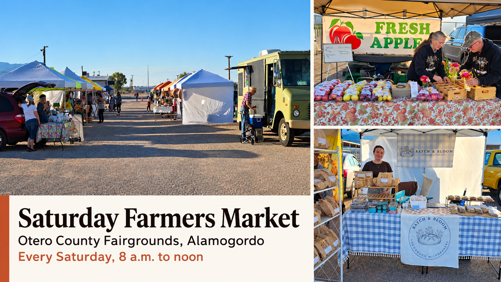 Photo collage of the Saturday farmers market at the Otero County Fairgrounds in Alamogordo: a row of vendor tents beside a food truck, a fresh apples stand with flowers, and a sourdough bakery table, with the words Saturday Farmers Market, Otero County Fairgrounds, Alamogordo, Every Saturday, 8 a.m. to noon
