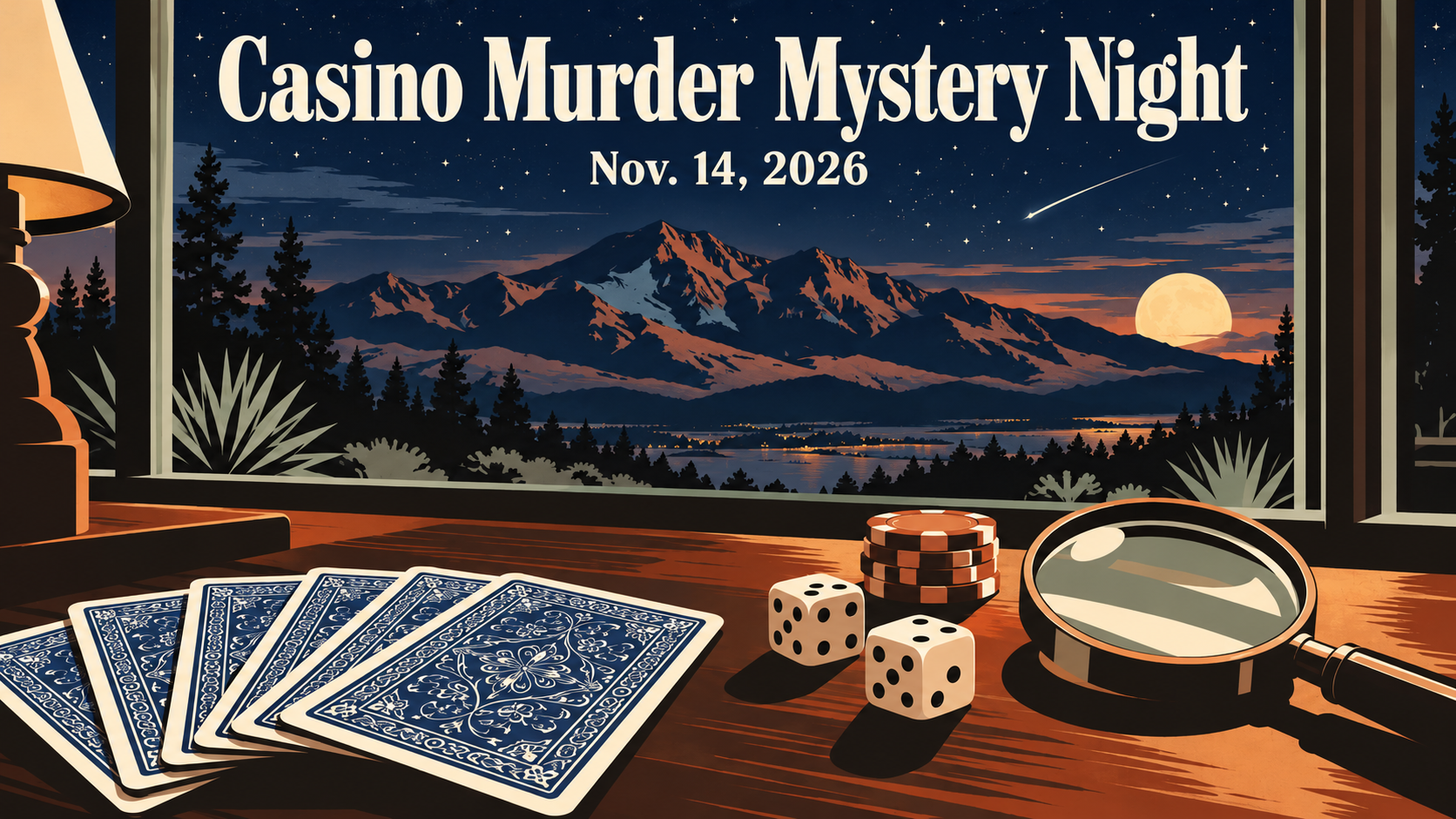 Flat travel poster illustration of playing cards, dice, poker chips and a magnifying glass on a table by a window looking out on the Sacramento Mountains at dusk, with the words Casino Murder Mystery Night and Nov. 14, 2026