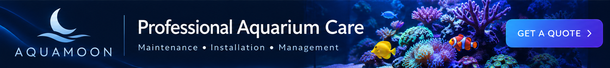 AquaMoon - Professional Aquarium Care. Maintenance, Installation, Management. Get a Quote.