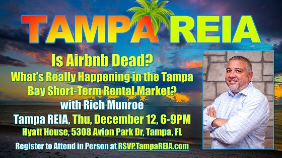 Tampa REIA: Is Airbnb Dead?