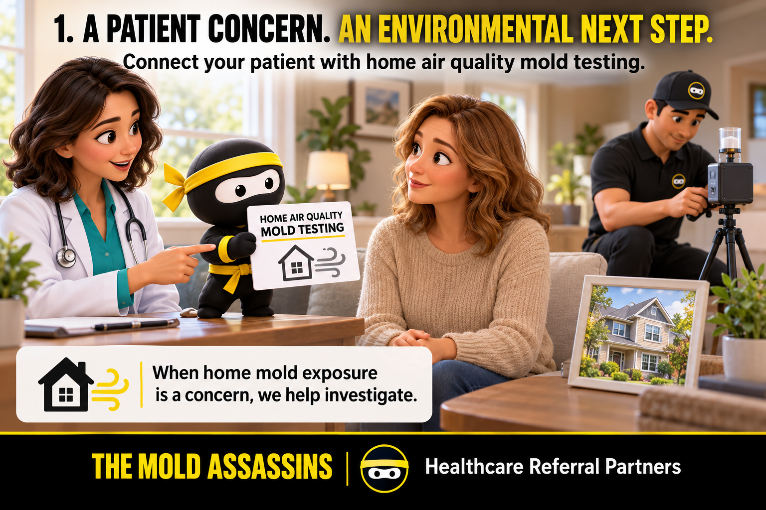 Healthcare Referral Step 1: A patient concern leading to home air quality mold testing investigation