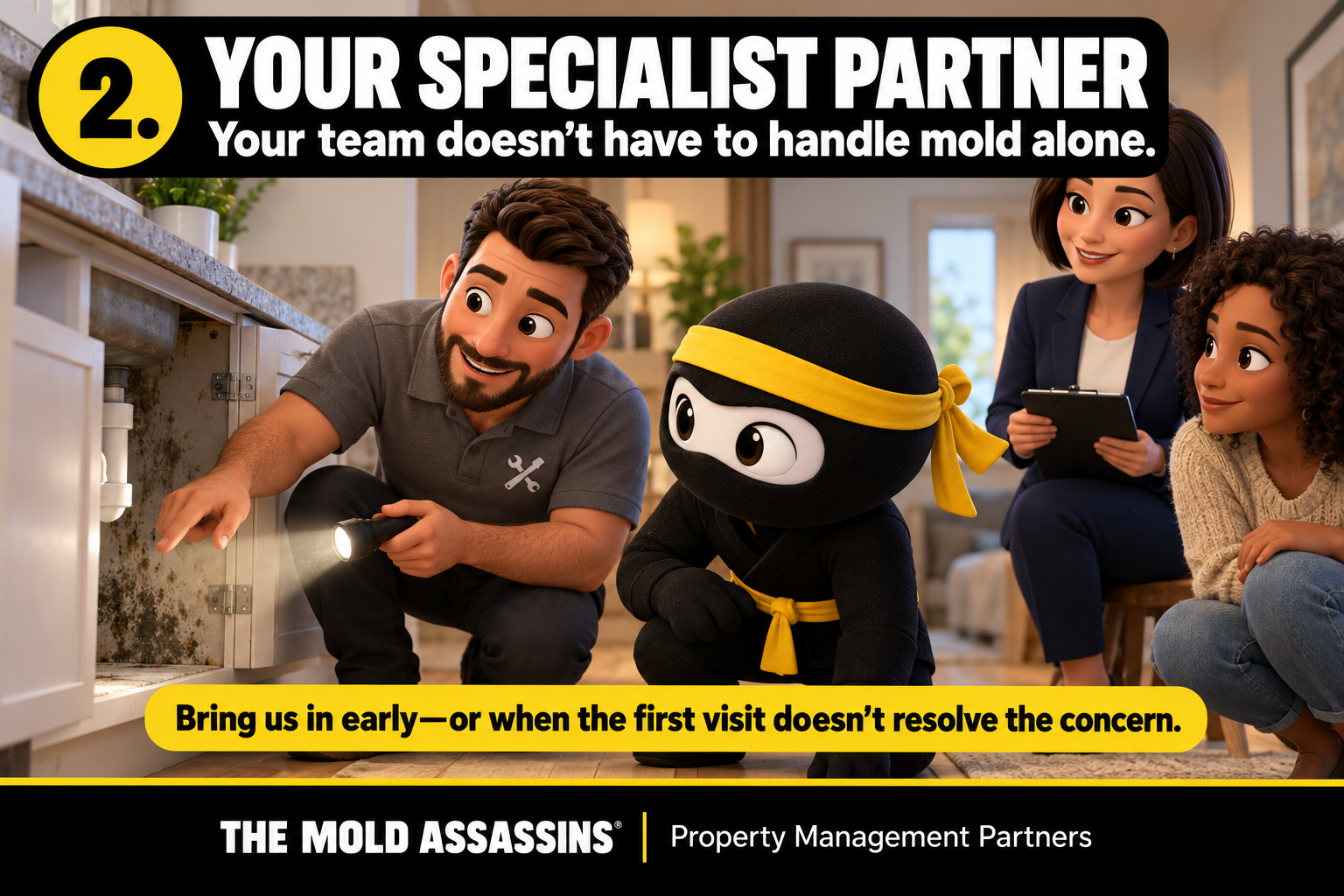 Your Specialist Partner - Your team doesn't have to handle mold alone. (Step 2)