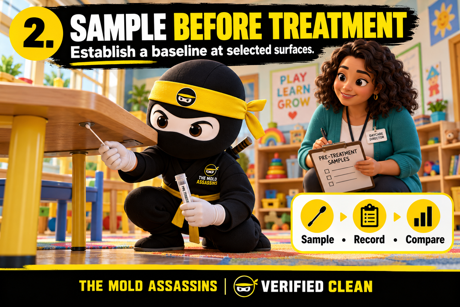 Step 2: Sample Before Treatment — Verified Clean Daycare Disinfection Program Sample Before Treatment - Establish a baseline at selected surfaces. (Step 2)