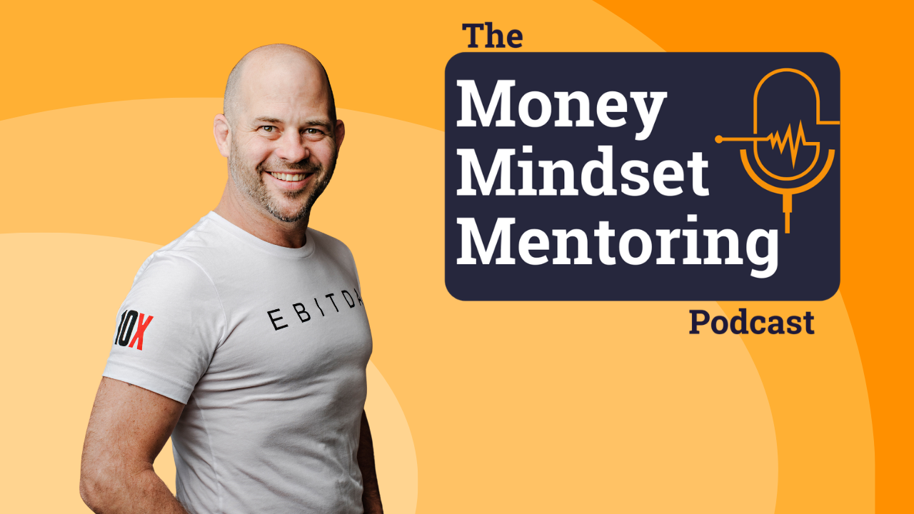 Steve Hamoen Money Mindset Mentoring Podcast Show