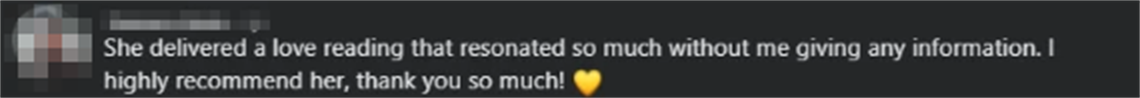 Screenshot of a client review from Tamara Q.: She delivered a love reading that resonated so much without me giving any information. I highly recommend her, thank you so much!