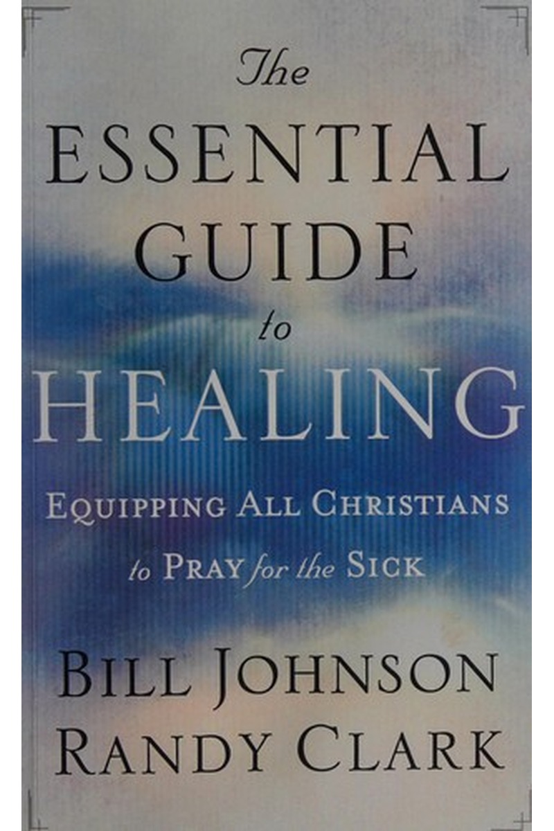 The Essential Guide to Healing