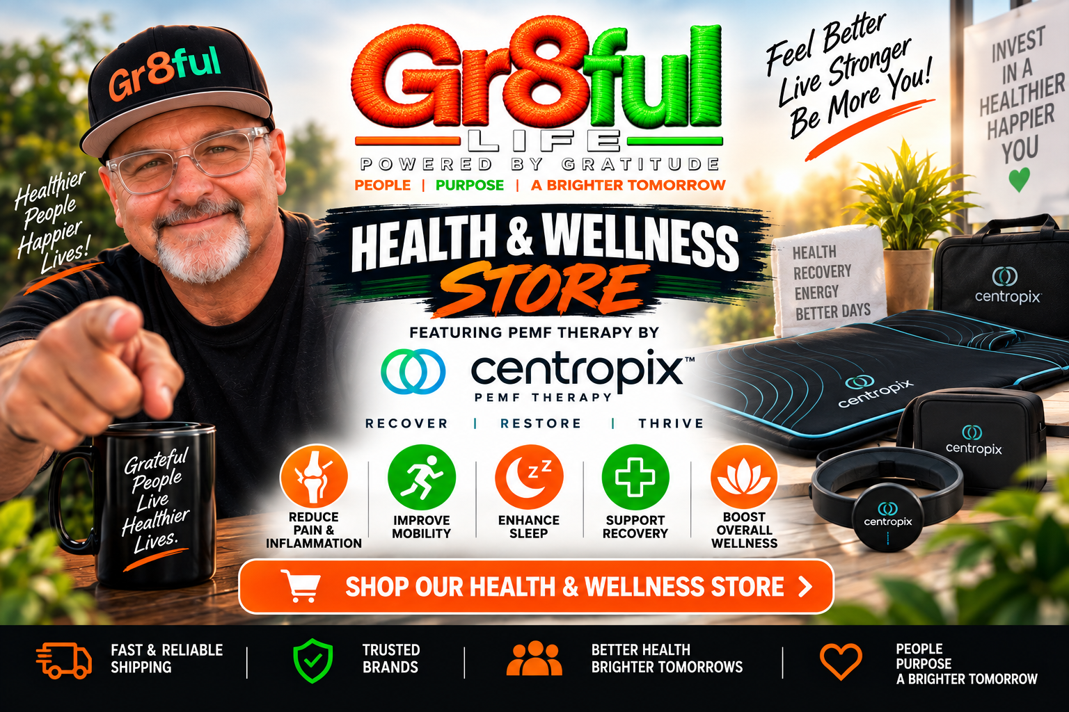 Gr8ful LIFE Health & Wellness Store featuring Centropix PEMF Therapy - Feel Better, Live Stronger, Be More You