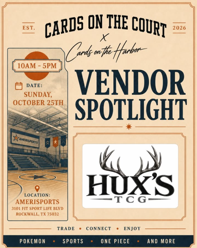 Hux's TCG — Cards on the Court / Harbor Vendor Spotlight