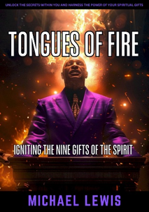Tongues of Fire: Igniting the Nine Gifts of the Spirit