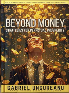Beyond Money: Strategies for Perpetual Prosperity