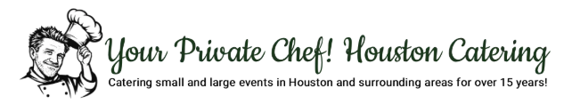 Your Private Chef, Catering