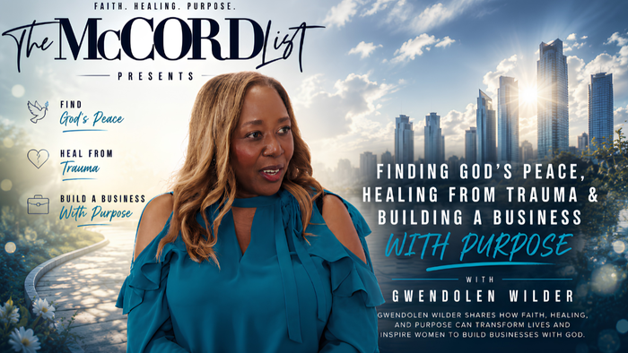 The McCord List Presents: Finding God's Peace with Gwendolen Wilder