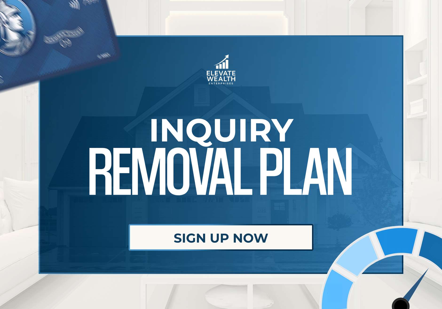 Inquiry Removal Plan — credit repair product from ELEVATE WEALTH ENTERPRISES