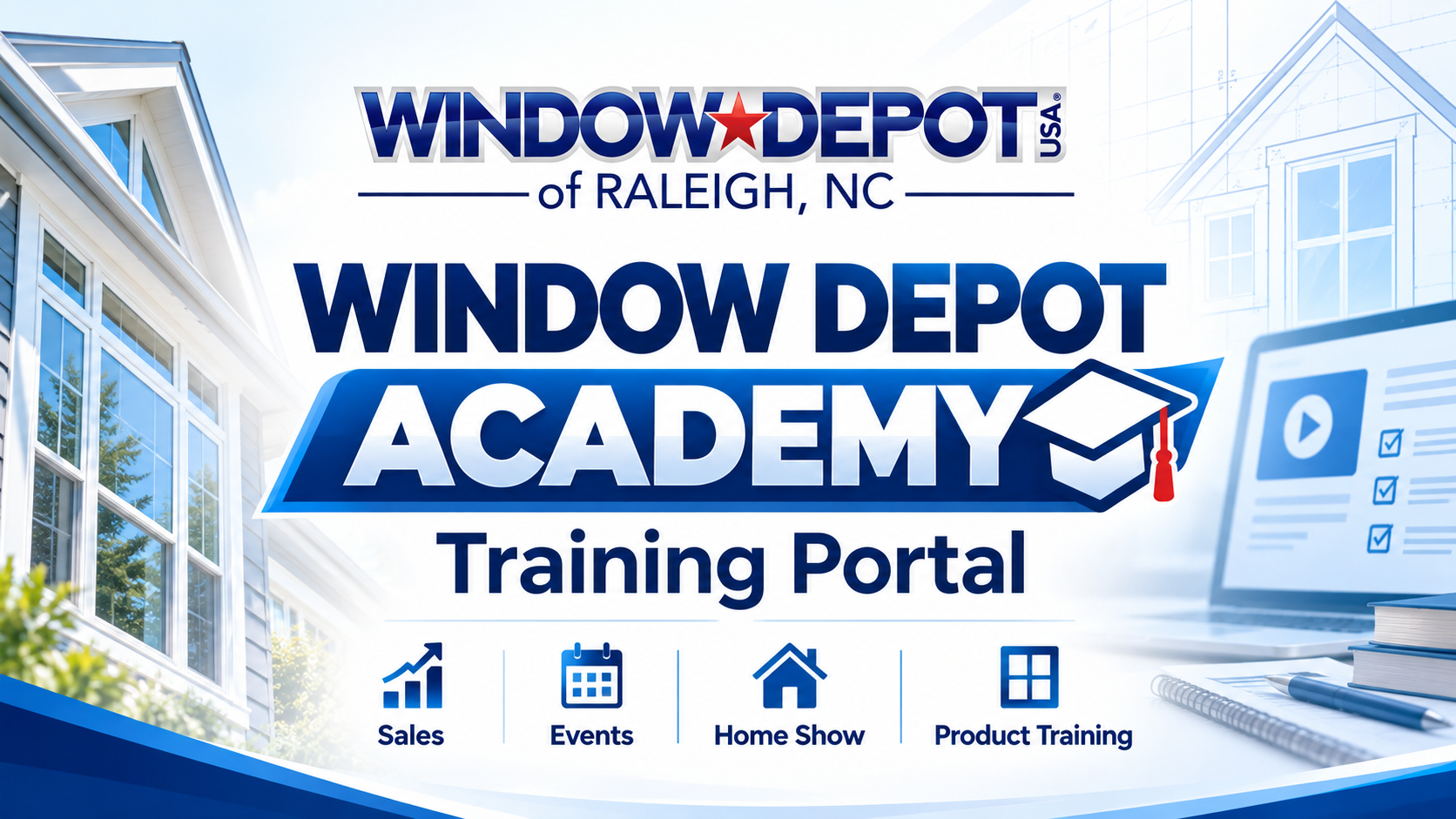 Window Depot Academy Training Portal — Window Depot of Raleigh, NC