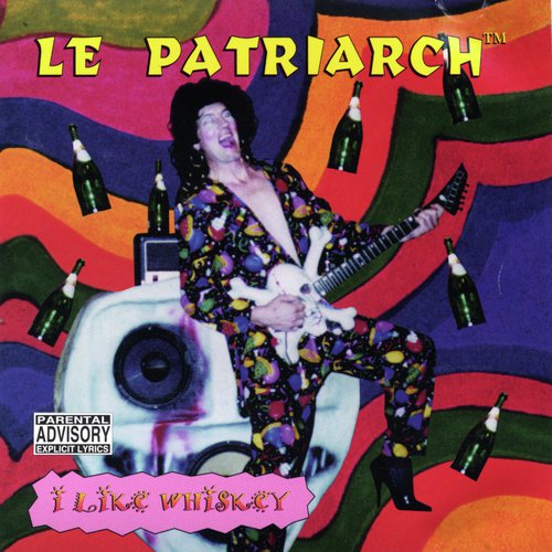 I Like Whiskey official recording cover artwork by LE PATRIARCH