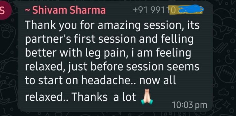 WhatsApp testimonial from Shivam Sharma - feeling relaxed and leg pain relief