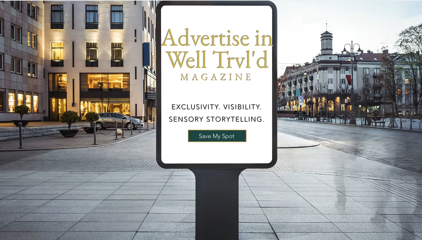 Advertise in Well Trvl'd Magazine
