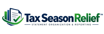 Tax Season Relief™ — Statement Organization & Reporting