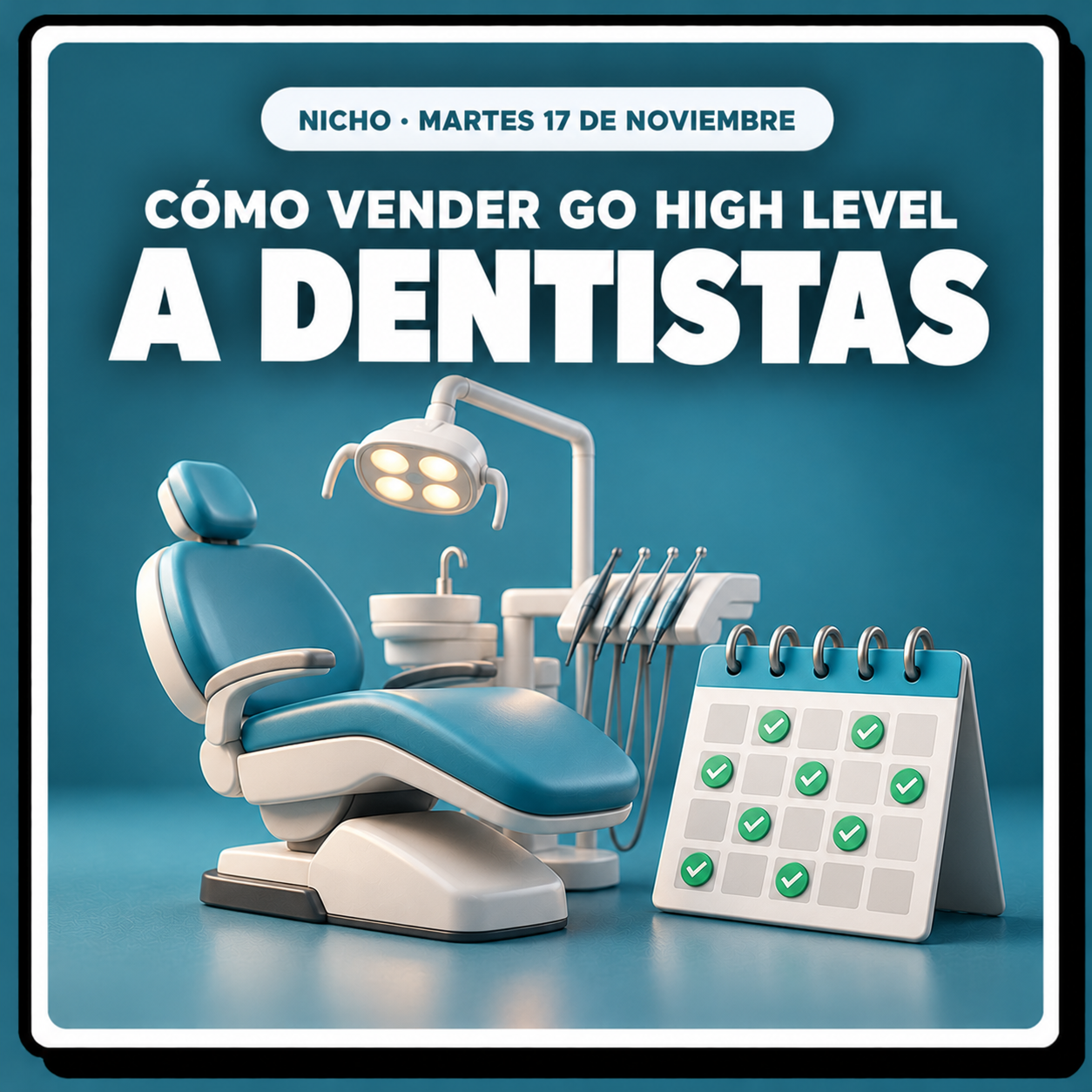 Nicho · Cómo vender Go High Level a dentistas